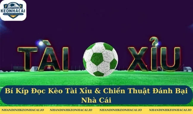 kèo tài xỉu