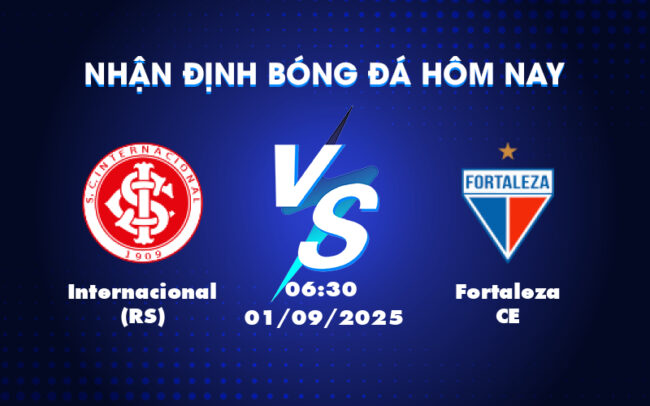Nhận định soi kèo Internacional RS vs Fortaleza CE Cuộc chiến bất phân thắng bại 6