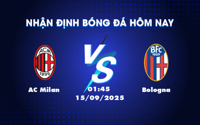 Soi kèo AC Milan vs Bologna Cuộc chiến đầy kịch tính tại Serie A 5