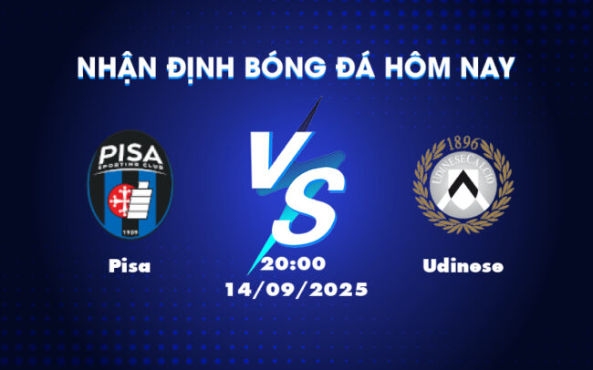 Nhận định soi kèo Pisa vs Udinese Thách thức cho chủ nhà trước đội khách giàu phong độ 2