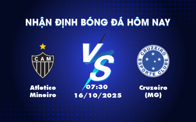 Nhận định soi kèo Atletico Mineiro vs Cruzeiro Cuộc đối đầu kịch tính tại VĐQG Brazil 2