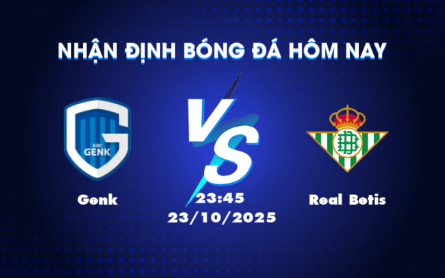 Soi kèo Genk vs Real Betis Sức mạnh vượt trội từ La Liga 6