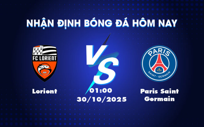 Nhận định soi kèo Lorient vs Paris Saint Germain Chênh lệch đẳng cấp tại Ligue 1 3