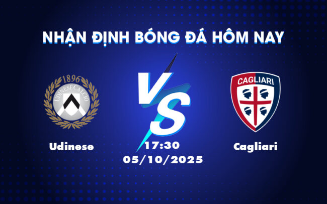 Nhận định soi kèo Udinese vs Cagliari Lợi thế thuộc về chủ nhà 1