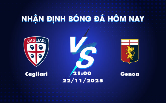 Nhận định soi kèo Cagliari vs Genoa Cuộc đối đầu cân tài sẵn sàng chia điểm 1