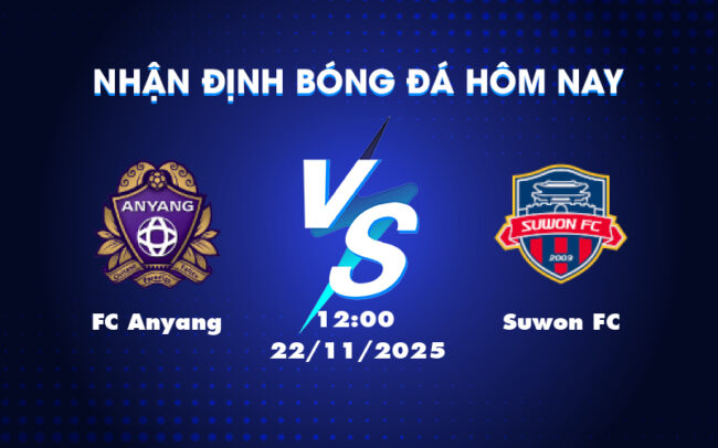 Nhận định soi kèo trận đấu FC Anyang vs Suwon FC Cơ hội chiến thắng cho đội chủ nhà 3
