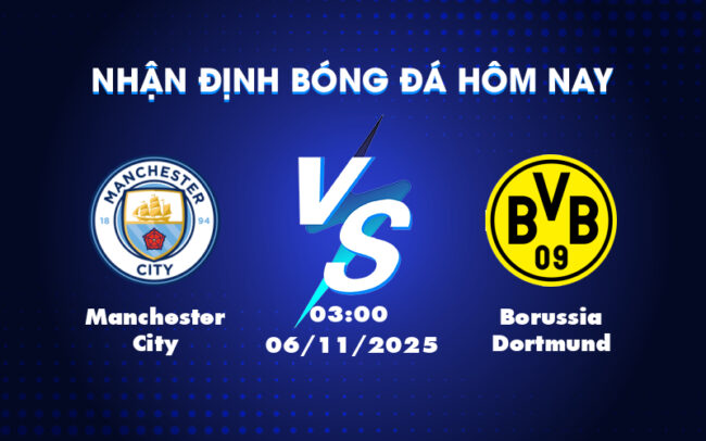 Manchester City vs Borussia Dortmund Cuộc đấu trí tại Champions League 3
